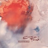 Cocteau Twins - Head Over Heels