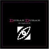 Duran Duran - Singles 1981-1985, the [Singles Set]