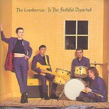 The Cranberries - To the Faithful Departed