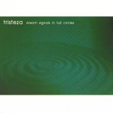Tristeza - Dream Signals in Full Circles