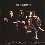 The Cranberries - Everybody Else Is Doing It, So Why Can't We