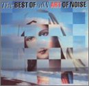 Art of Noise, The - The Best Of The Art Of Noise