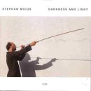 Stephan Micus - Darkness and Light