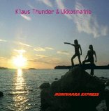Klaus Thunder & Ukkosmaine - Niinivaara Express