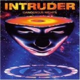 Intruder - Dangeros Nights