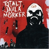 Totalt Jävla Mörker - Totalt Jävla Mörker