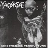 Yacøpsæ - Einstweilige Vernichtung