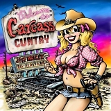 Jeff Walker Und Die Flüffers - Welcome To Carcass Cuntry