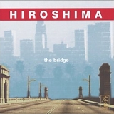 Hiroshima - The Bridge