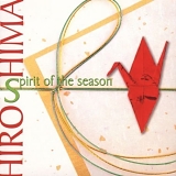 Hiroshima - Spirit Of The Season