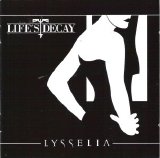 Life's Decay - Lysellia