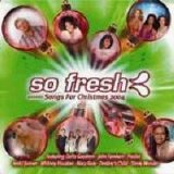 Aled Jones & Hayley Westenra - So Fresh presents Songs For Christmas 2004
