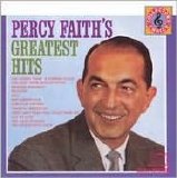 Percy Faith & His Orchestra - Percy Faith's Greatest Hits