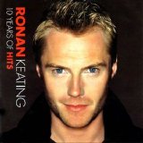Ronan Keating - 10 Years Of Hits