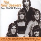 The New Seekers - Beg, Steal Or Borrow