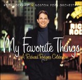 Boston Pops Orchestra (Keith Lockhart, conductor) - My Favorite Things: A Richard Rodgers Celebration