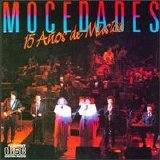 Mocedades - 15 Años de Musica