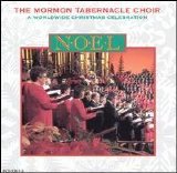 The Mormon Tabernacle Choir - Noël: A World Wide Christmas Celebration