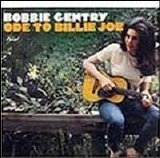 Bobbie Gentry - Ode To Billie Joe