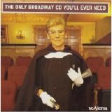 Various artists - The Only Broadway CD You'll Ever Need