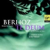 Roberto Alagna, Marie-Claire Alain and the Paris Orchestra & Chorus (John Nelson - Berlioz: Te Deum