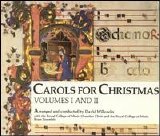The Royal College of Music Chamber Choir - Carols For Christmas, Volume I and II