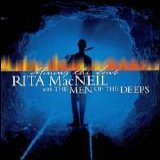 Rita MacNeil (with the Men of the Deeps) - Mining the Soul
