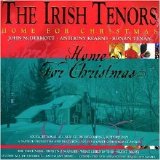 The Irish Tenors - Home For Christmas