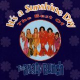 The Brady Bunch - It's A Sunshine Day : The Best Of The Brady Bunch