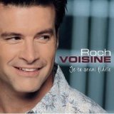 Roch Voisine - Je Te Serai Fidele