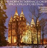 The Mormon Tabernacle Choir - The Mormon Tabernacle Choir Sings Songs of Christmas