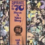 Brotherhood Of Man - Super Hits of the 70's: Have a Nice Day, Volume 2