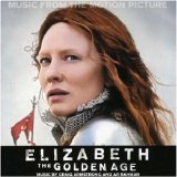 Original Motion Picture Soundtrack - Elizabeth: The Golden Age [Music from the Motion Picture]