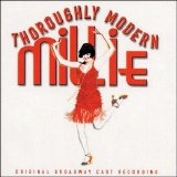 Various artists - Thoroughly Modern Millie [Original Broadway Cast Recording]