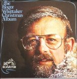 Roger Whittaker - The Roger Whittaker Christmas Album