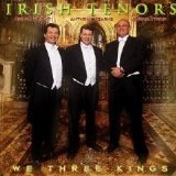 The Irish Tenors - We Three Kings