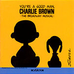 Various artists - You're A Good Man, Charlie Brown: The Broadway Musical