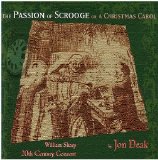 William Sharp and the 20th Century Consort - The Passion Of Scrooge or A Christmas Carol