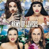 Army of Lovers - Let the Sunshine In
