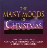 The United States Air Force Symphony Orchestra & Singing Sergeants - The Many Moods Of Christmas