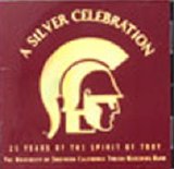USC Trojan Marching Band - A Silver Celebration