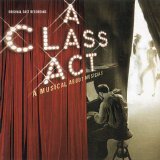 Original Broadway Cast [2001] - A Class Act: A Musical About Musicals