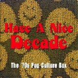 Starland Vocal Band - Have A Nice Decade: The 70's Pop Culture Box