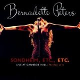 Bernadette Peters - Sondheim, Etc., Etc.: Live At Carnegie Hall: The Rest Of It