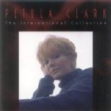 Petula Clark - The International Collection