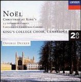 Choir of King's College, Cambridge - Noël: Christmas at Kings