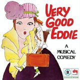 Various artists - Very Good Eddie: A Musical Comedy