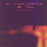 The Royal Philharmonic Orchestra - Love Songs, Volume 2