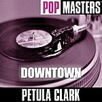 Petula Clark - Pop Masters: Downtown