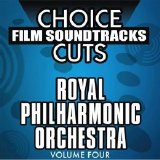 The Royal Philharmonic Orchestra - Choice Film Soundtrack Cuts, Volume 4